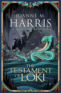 Cover of The Testament of Loki by Joanne Harris
