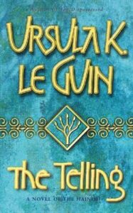 Cover of The Telling by Ursula Le Guin