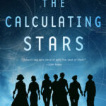 Cover of The Calculating Stars by Mary Robinette Kowal
