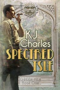 Cover of Spectred Isle by K.J. Charles