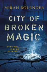 Cover of City of Broken Magic by Mirah Bolender