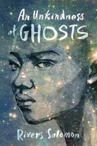 Cover of An Unkindness of Ghosts
