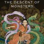 Cover of Descent of Monsters by JY Yang