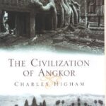 Cover of The Civilization of Angkor by Charles Higham