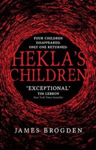 Cover of Hekla's Children by James Brogden