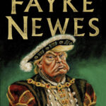 Cover of Fayke Newes by Derek Taylor