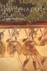 Cover of The Mycenaeans by Rodney Castleden