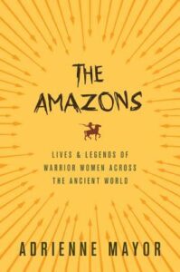Cover of The Amazons by Adrienne Mayor