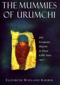 Cover of The Mummies of Urumchi by Elizabeth Barber