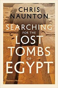 Cover of Searching for the Lost Tombs of Egypt by Chris Naunton
