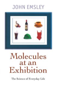 Cover of Molecules at an Exhibition by John Emsley