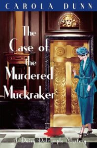 Cover of The Case of the Murdered Muckraker by Carola Dunn