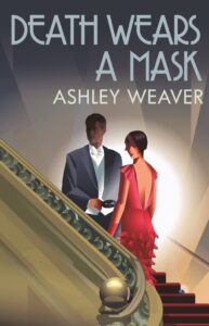 Cover of Death Wears a Mask by Ashley Weaver