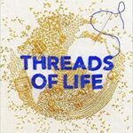 Cover of Threads of Life by Clare Hunter