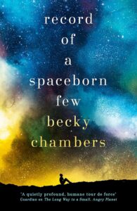 Cover of Record of a Spaceborn Few by Becky Chambers
