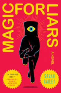 Cover of Magic for Liars by Sarah Gailey