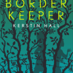 Cover of The Border Keeper by Kerstin Hall