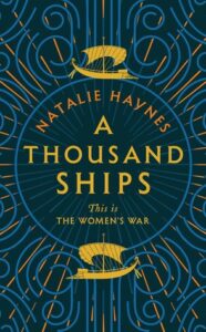 Cover of A Thousand Ships by Natalie Haynes
