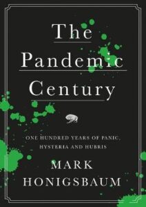 Cover of The Pandemic Century by Mark Honigsbaum