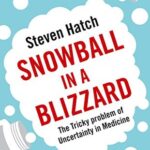 Cover of Snowball in a Blizzard by Steven Hatch