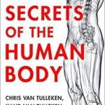 Cover of Secrets of the Human Body by Xand and Chris Van Tulleken