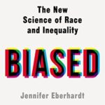 Cover of Biased by Jennifer Eberhardt