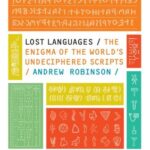 Cover of Lost Languages by Andrew Robinson