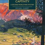 Cover of Death in Captivity by Michael Gilbert