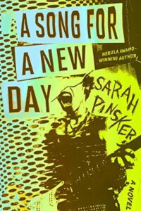 Cover of A Song for a New Day by Sarah Pinsker