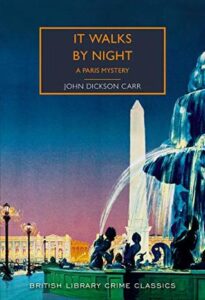 Cover of It Walks By Night by John Dickson Carr