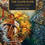 Cover of The Body in the Dumb River by George Bellairs