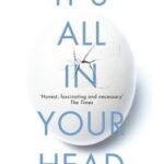 Cover of It's All In Your Head by Suzanne O'Sullivan