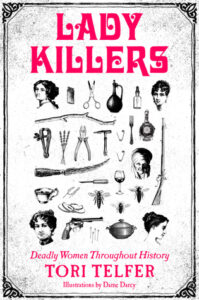 Cover of Lady Killers by Tori Telfer