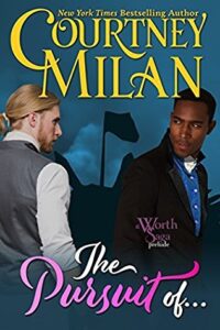 Cover of The Pursuit of by Courtney Milan