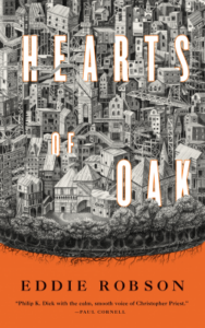 Cover of Hearts of Oak by Eddie Robson