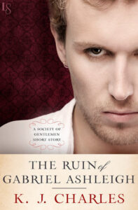 Cover of The Ruin of Gabriel Ashleigh by KJ Charles