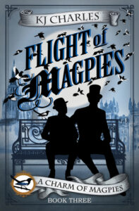 Cover of Flight of Magpies by KJ Charles