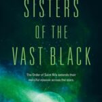 Cover of Sisters of the Vast Black by Lina Rather