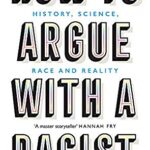 Cover of How to Argue with a Racist by Adam Rutherford