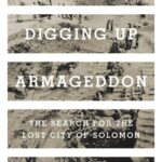 Cover of Digging Up Armageddon by Eric H. Cline