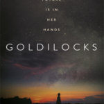 Cover of Goldilocks by Laura Lam
