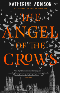 Cover of The Angel of the Crows by Katherine Addison