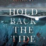 Cover of Hold Back The Tide by Melinda Salisbury
