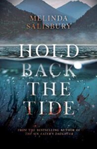 Cover of Hold Back The Tide by Melinda Salisbury