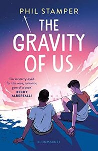 Cover of The Gravity of Us by Phil Stamper
