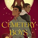 Cover of Cemetery Boys by Aiden Thomas