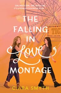 Cover of The Falling In Love Montage by Ciara Smyth