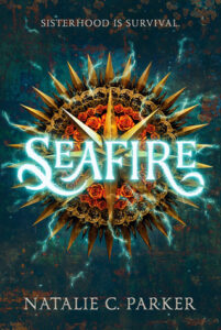 Cover of Seafire by Natalie C. Parker
