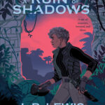 Cover of A Ruin of Shadows by L.D. Lewis