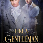 Cover of Like a Gentleman by Eliot Grayson